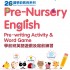 26週學前教育系列 - Pre-Nursery English 幼兒班英語遊戲及寫字練習 (PN-A)