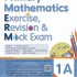 Primary Mathematics Exercise, Revision & Mock Exam (1A)