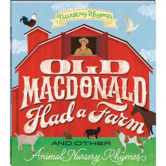 Old MacDonald Had a Farm and Other Animal Nursery Rhymes