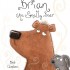 Picture Book (PB): Brian the Smelly Bear
