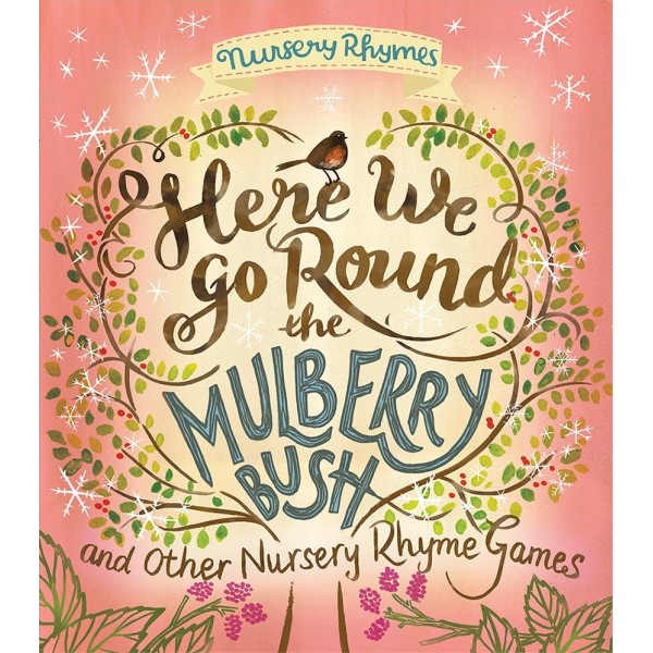 Picture Book (PB): Here We Go Round Mulberry Bush and Other Nursery Rhyme Games - Bonney Press - BabyOnline HK