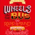 Picture Book (PB):The Wheels on the Bus Go Round and Round