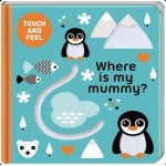 觸摸和感覺書 - Where Is My Mummy? - Other Book Publishers - BabyOnline HK