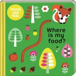 觸摸和感覺書 - Where Is My Food? - Other Book Publishers - BabyOnline HK