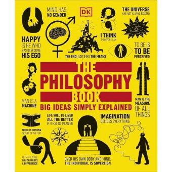 DK (USA) - Big Ideas Simply Explained - The Philosophy Book