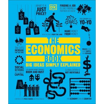 DK (USA) - Big Ideas Simply Explained - The Economics Book