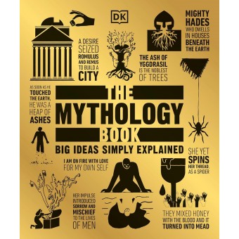 DK (USA) - Big Ideas Simply Explained - The Mythology Book