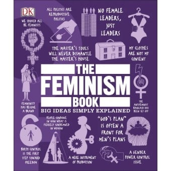 DK (USA) - Big Ideas Simply Explained - The Feminism Book