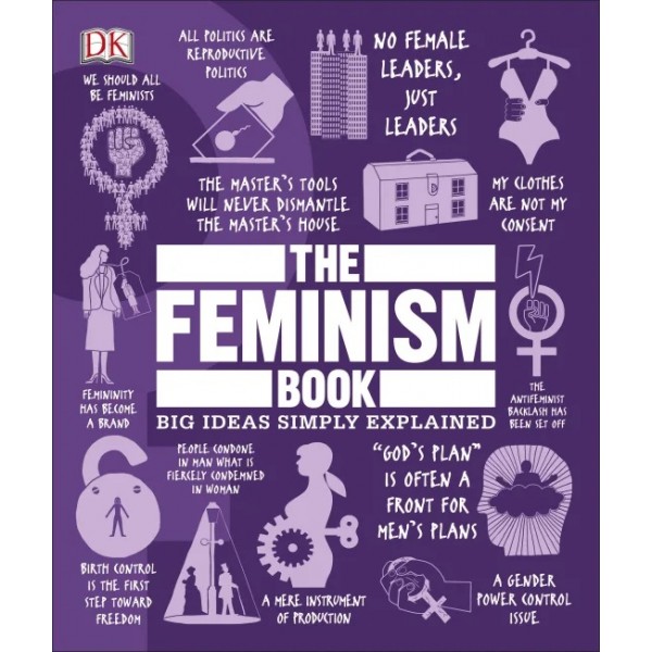 DK (USA) - Big Ideas Simply Explained - The Feminism Book - DK - BabyOnline HK