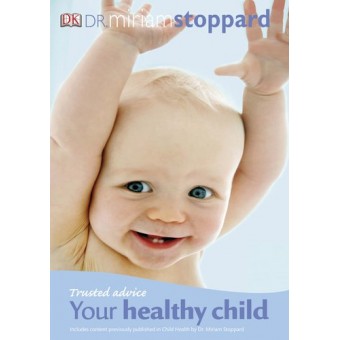 Trusted Advice - Your Healthy Child