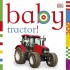 Baby - Tractor!