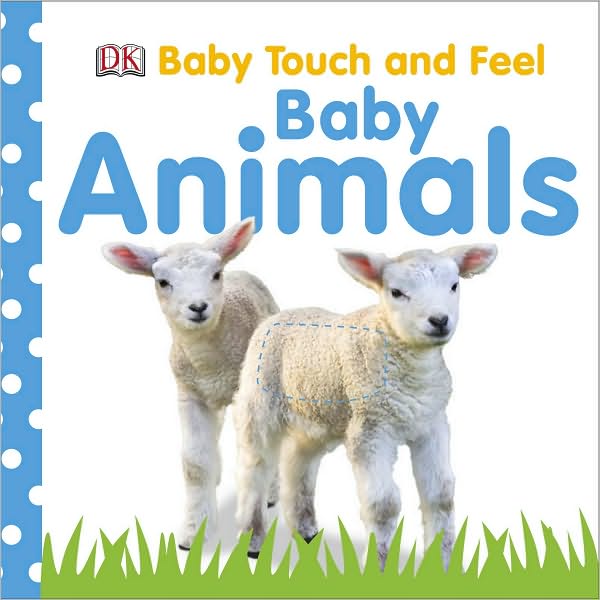 Baby Touch and Feel - Baby Animals - DK - BabyOnline HK