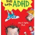 The Survival Guide for Kids with ADHD (Updated Edition)