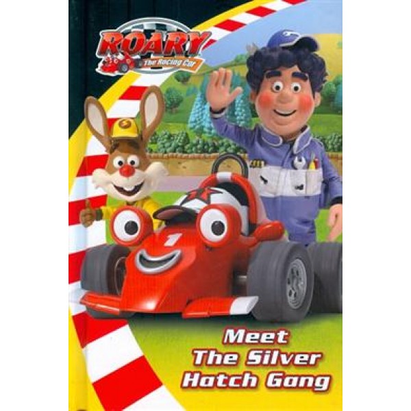Roary the Racing Car - Meet the Silver Hatch Gang - Harper Collins - BabyOnline HK