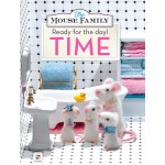 The Mouse Family - Ready for the day! TIME - Hinkler - BabyOnline HK