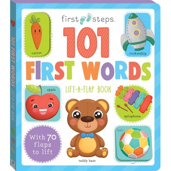 First Steps - 101 First Words (Lift-a-flap book)