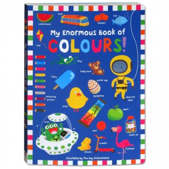 My Enormous Book of Colours