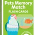 Junior Explorers - Pets Memory Match Flash Cards