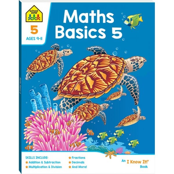 School Zone - Math Basics 5 - I Know it Book (9-11y) - Hinkler - BabyOnline HK