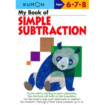 Kumon Math Skills - My Book of Simple Subtraction (Age 6, 7, 8)