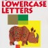 Kumon Basic Skills - My First Book of Lowercase Letters (Age 4, 5, 6)
