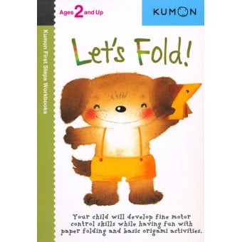 Kumon First Step - Let’s Fold! (Age 2+)