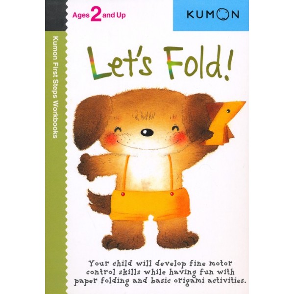 Kumon First Step - Let’s Fold! (Age 2+) - Kumon