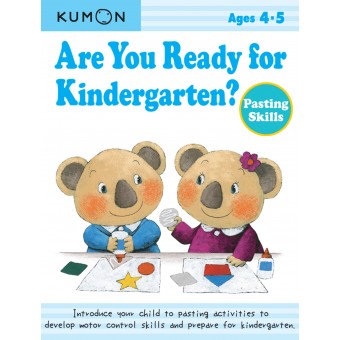 Kumon - Are you Ready for Kindergarten? Pasting Skills