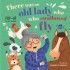 There Was an Old Lady who Swallowed a Fly (Pop-Up Book)