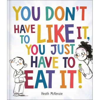(HC) Life Lessons - You Don't Have to Like It You Just Have to Eat It!