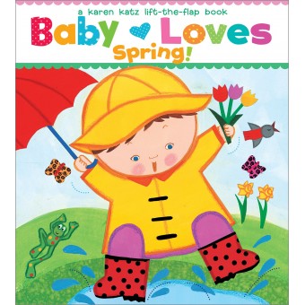 Lift-the-Flap Book - Baby Loves Spring!