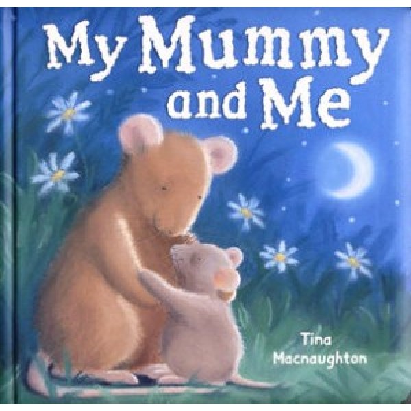 My Mummy and Me - Little Tiger Press - BabyOnline HK
