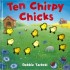 Ten Chirpy Chicks
