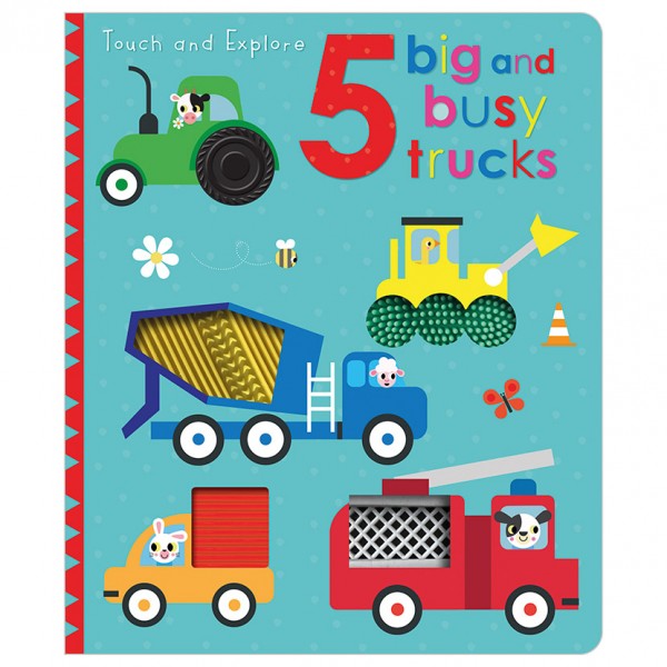 Touch and Explore - 5 Big and Busy Trucks - Make Believe Ideas - BabyOnline HK