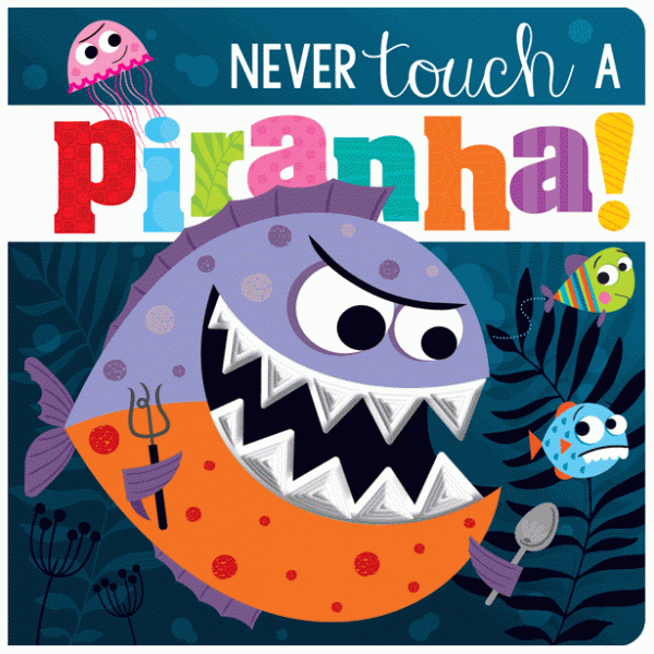 Never Touch a Piranha! - Make Believe Ideas - BabyOnline HK