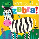 Never Touch a Zebra! - Make Believe Ideas - BabyOnline HK
