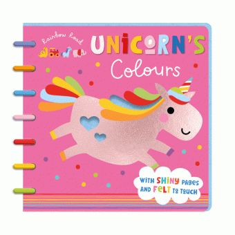 Rainbow Read - Unicorn’s Colours (with Shiny Pages and Felt to Touch)