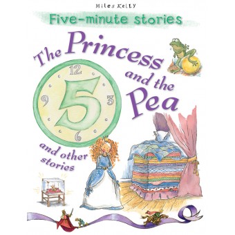 Five-Minute Stories - The Princess and the Pea and Other Stories