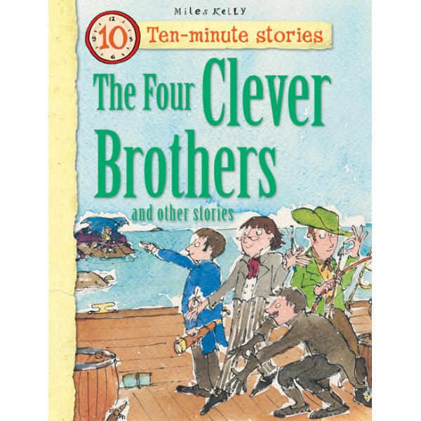 Ten-Minute Stories - The Four Clever Brothers - Miles Kelly - BabyOnline HK