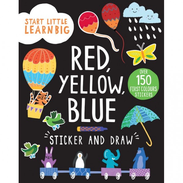 Start Little Learn Big - Red, Yellow, Blue (Sticker and Draw) - Parragon - BabyOnline HK