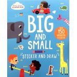 Start Little Learn Big - Big and Small (Sticker and Draw) - Parragon - BabyOnline HK