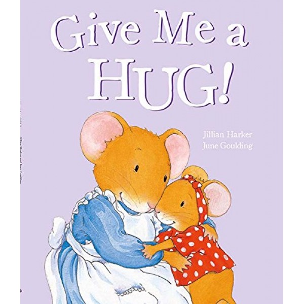 Picture Book (PB): Give Me a HUG! - Parragon - BabyOnline HK
