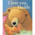 Picture Book (PB): I Love You, Daddy