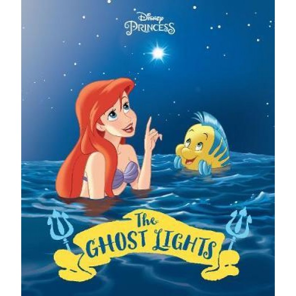 Picture Book (PB): Disney Princess - The Ghost Lights - Parragon - BabyOnline HK