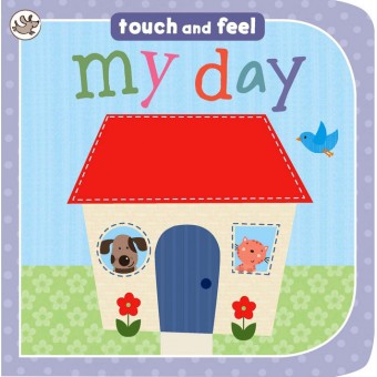 Touch and Feel - My Day