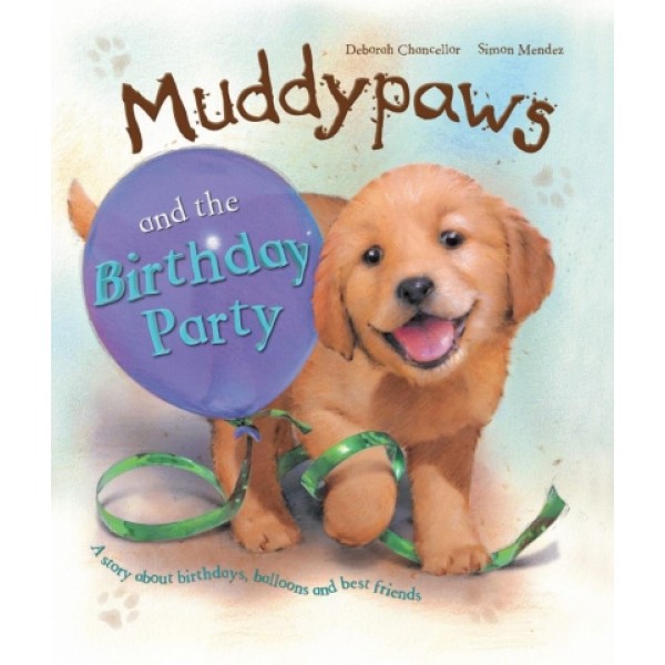 Muddypaws and the Birthday Party - Parragon - BabyOnline HK