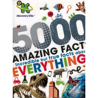 Discovery K!ds - 5000 Amazing Facts
