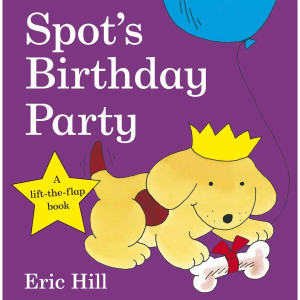 Spot's Birthday Party (Flip-the-Flap) - Penguin - BabyOnline HK