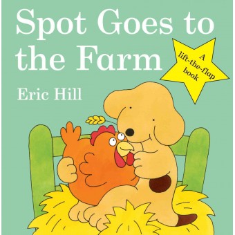 Spot's Goes to the Farm (Lift-the-Flap)