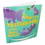 There's a Triceratops in the Tree House - QED Publishing - BabyOnline HK